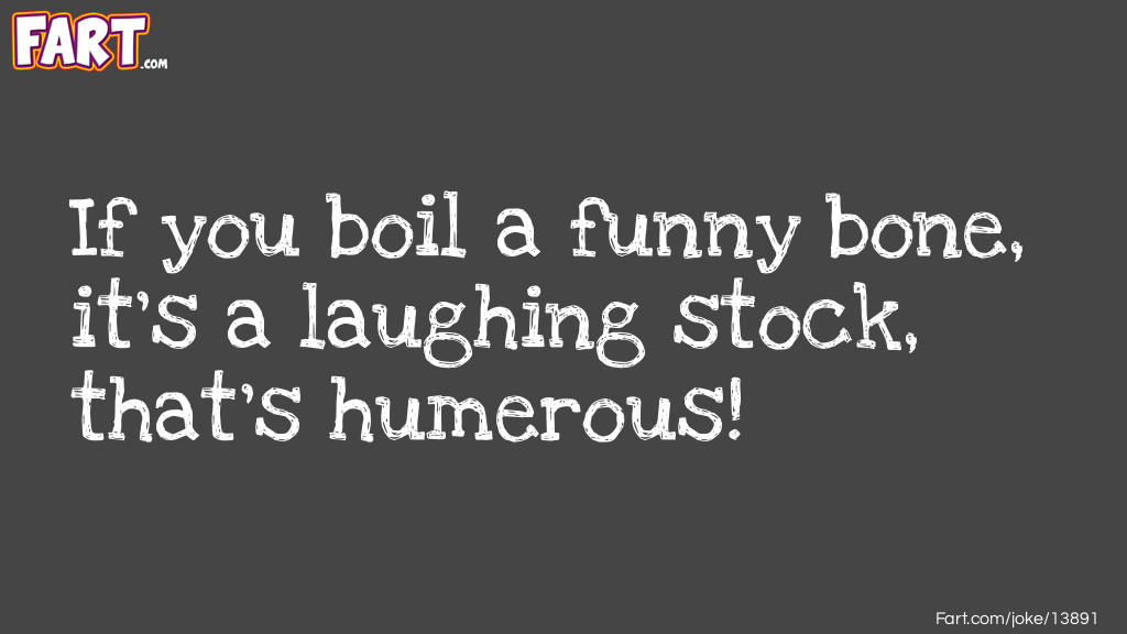 Funny Bone Pun Joke Meme.