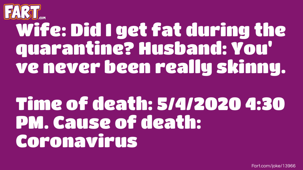 Quarantine Fifteen Joke Meme.