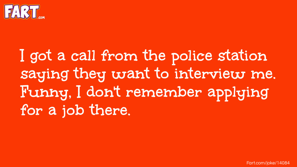 Police questioning joke Joke Meme.