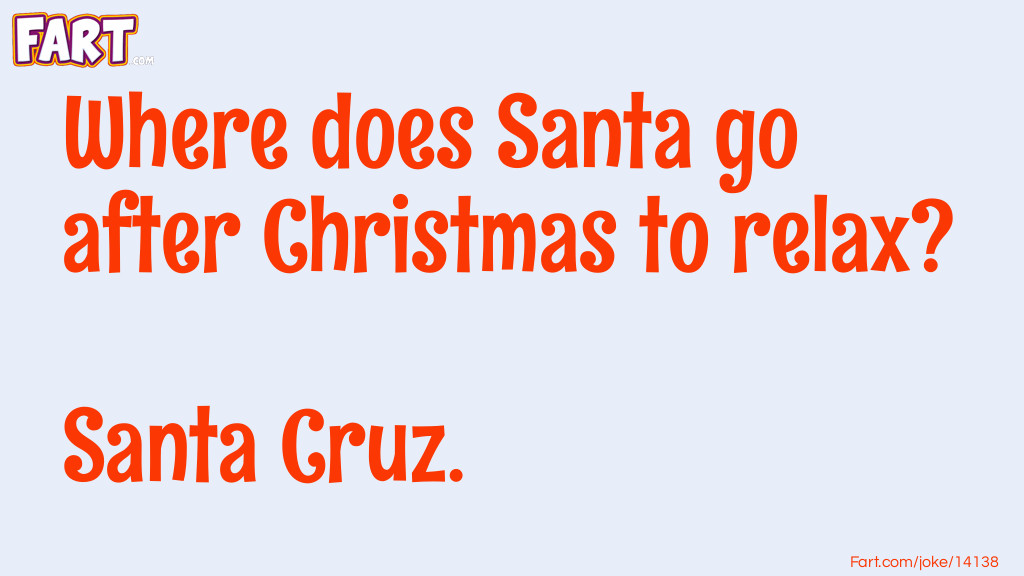 Where does Santa go after Christmas to relax? Joke Meme.