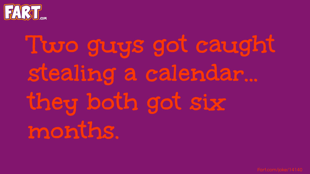 Calendar Pun Joke Meme.