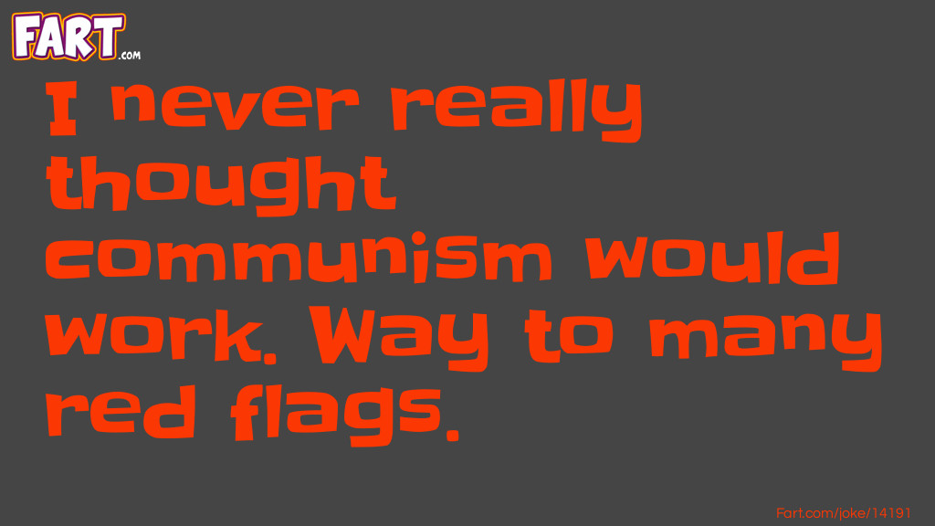 Communism Pun Joke Meme.
