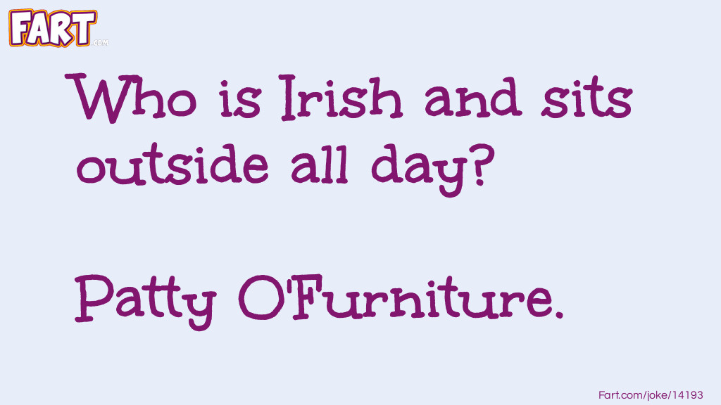 Irish Furniture Pun Joke Meme.