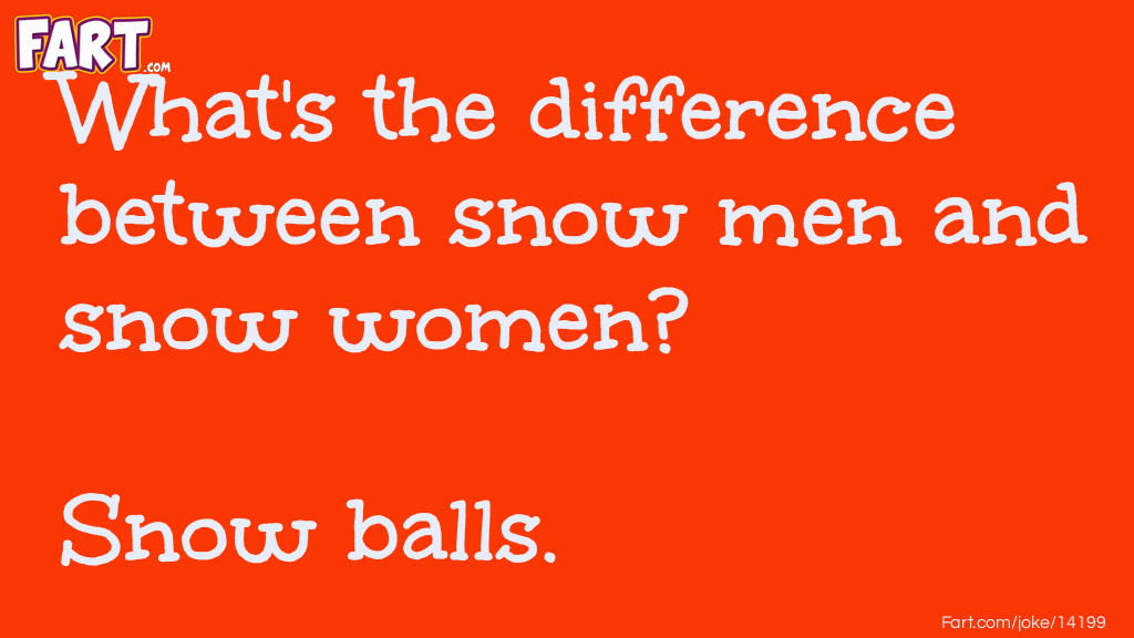 Snow Men vs Snow Women Joke Joke Meme.