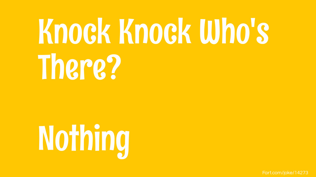 Knock Knock Who's There Joke Joke Meme.