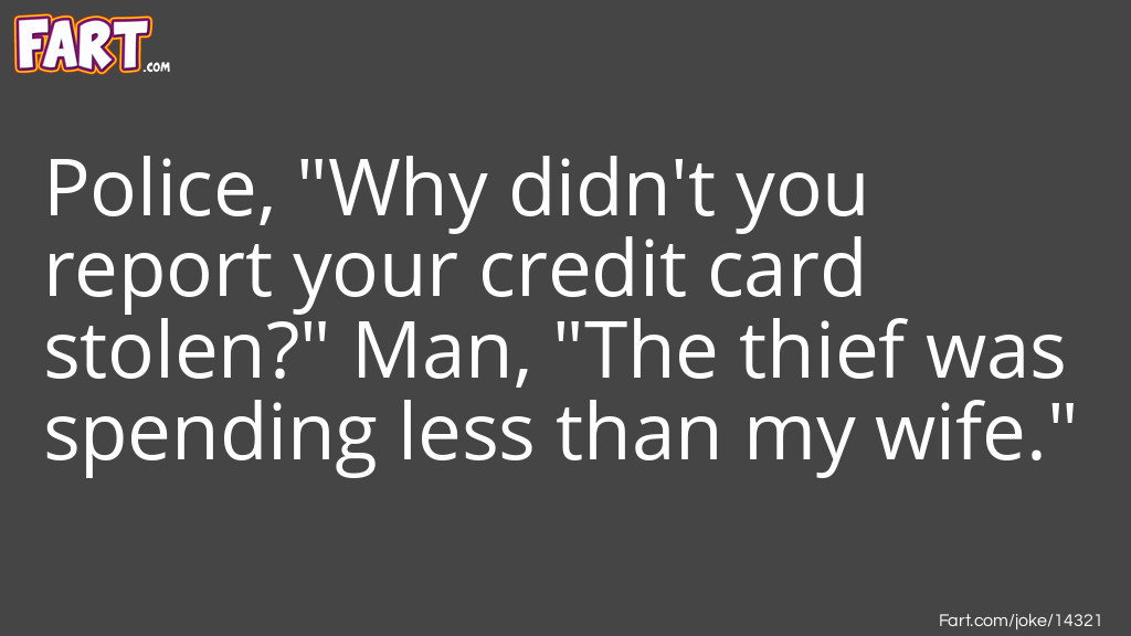 Stolen Credit Card Joke Meme.