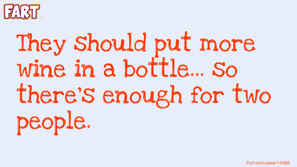 Wine Bottles Joke Meme.