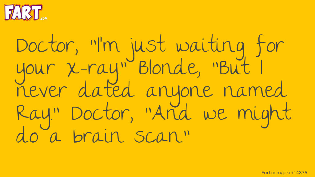 Blonde X-Ray Joke Meme.