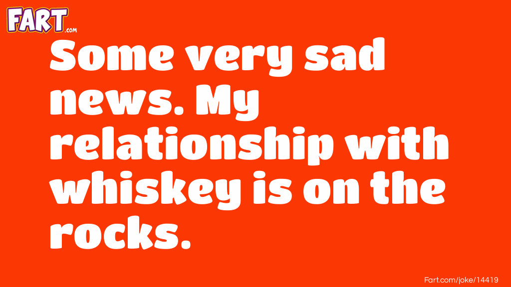 Drink Whiskey Joke Meme.