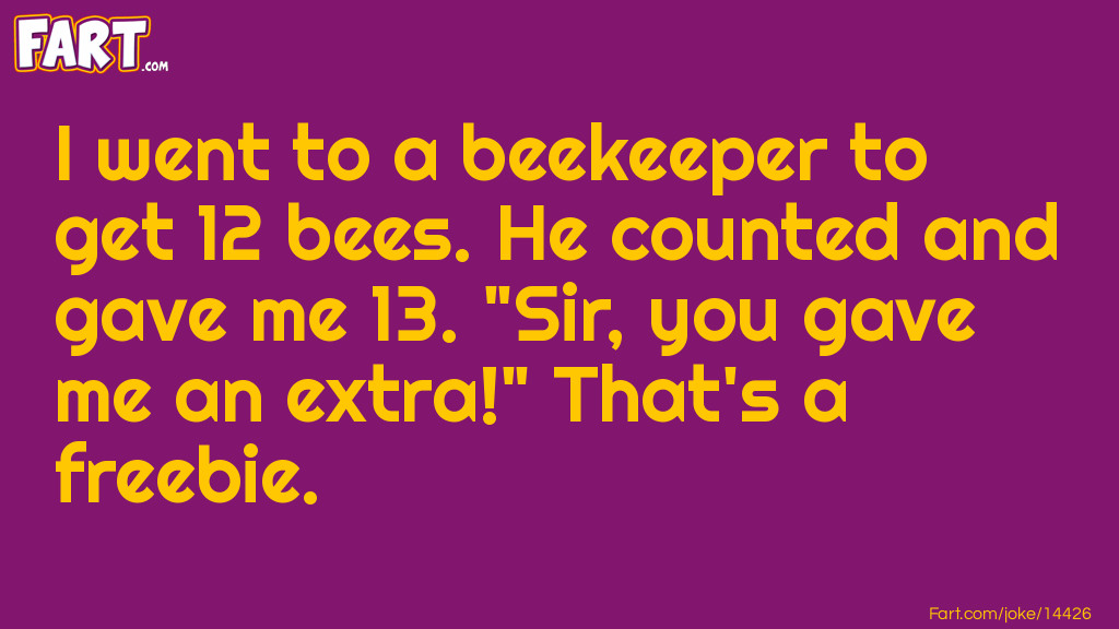 Beekeeper Joke Joke Meme.