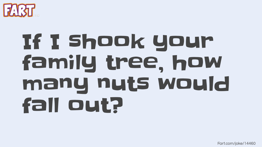 Family Tree Joke Joke Meme.