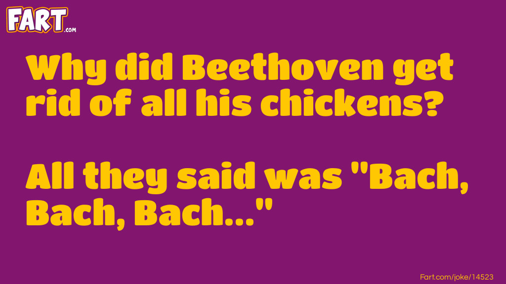 Beethoven's Chickens Joke Meme.