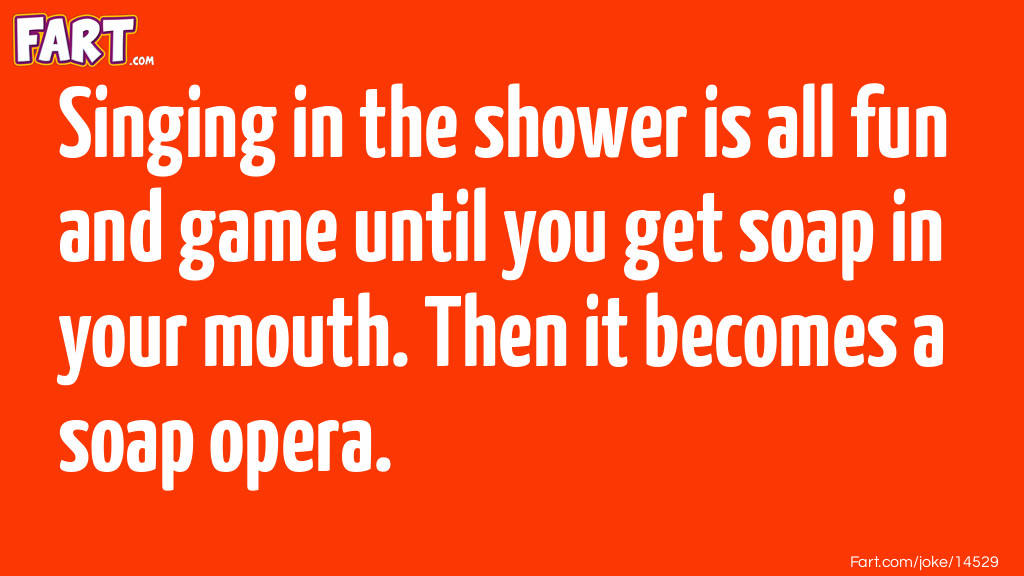 Singing in the shower Joke Meme.