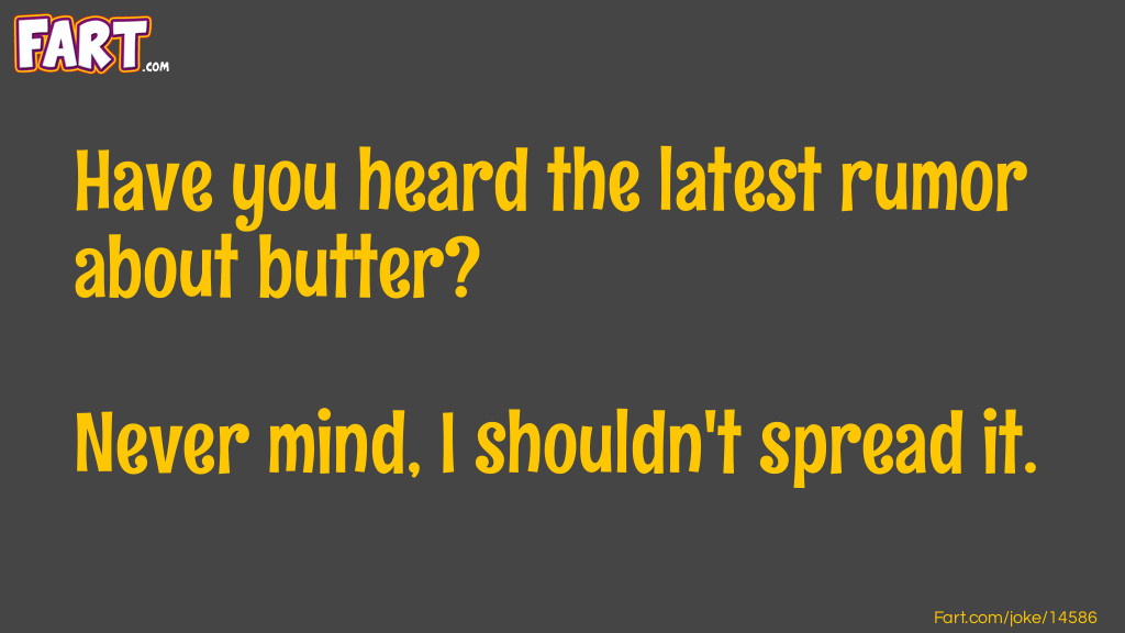 Butter Rumor Joke Meme.