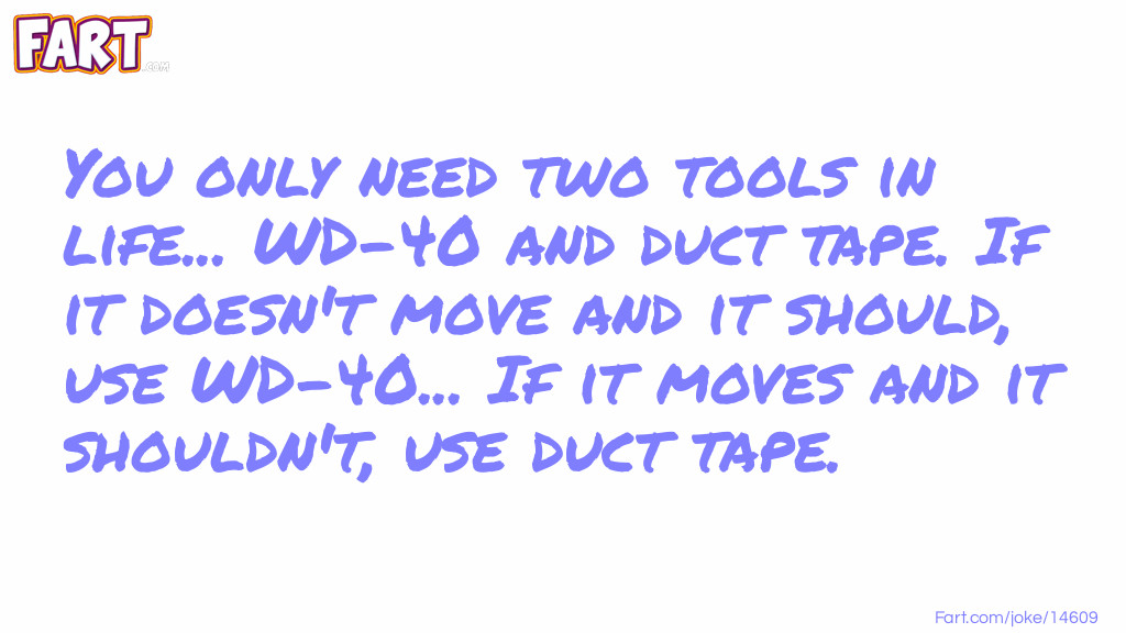 You only need two tools Joke Meme.
