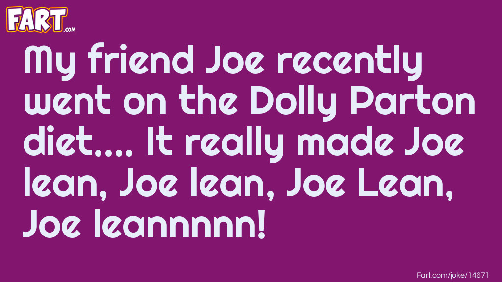 Dolly Parton Diet Joke Meme.