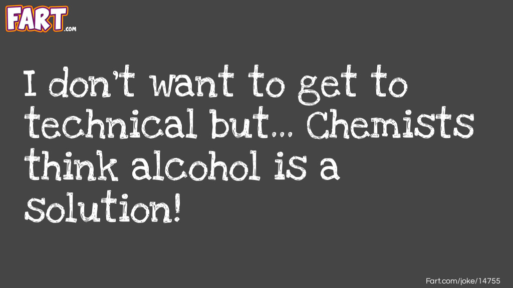 Chemist Joke Joke Meme.