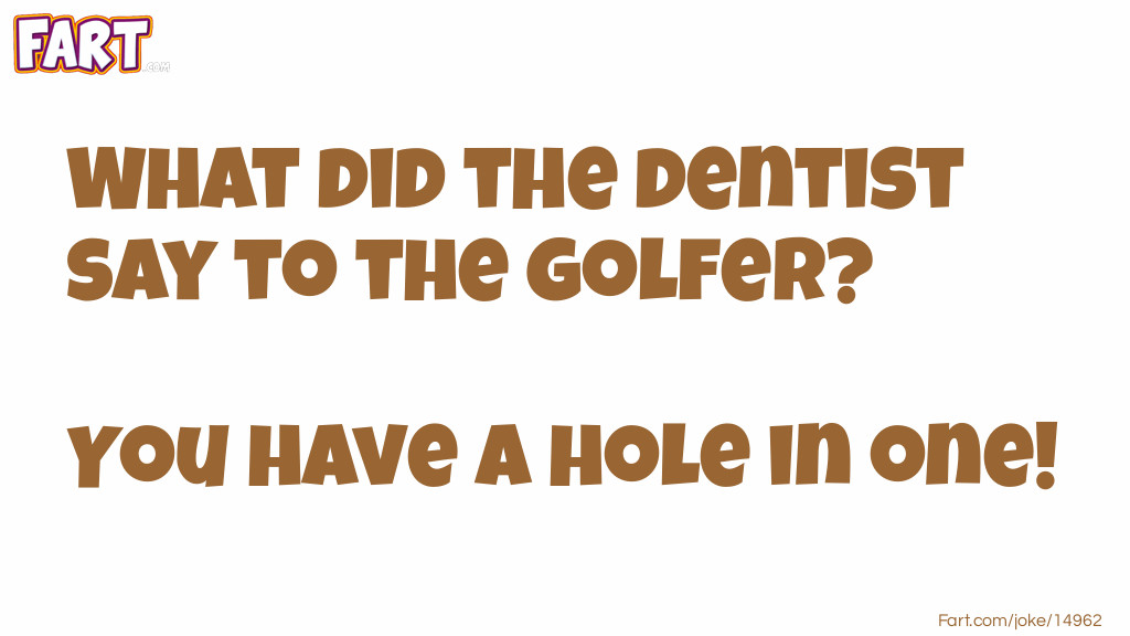 Dentist and Golfer joke Joke Meme.