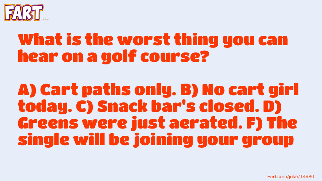 Golf course joke Joke Meme.