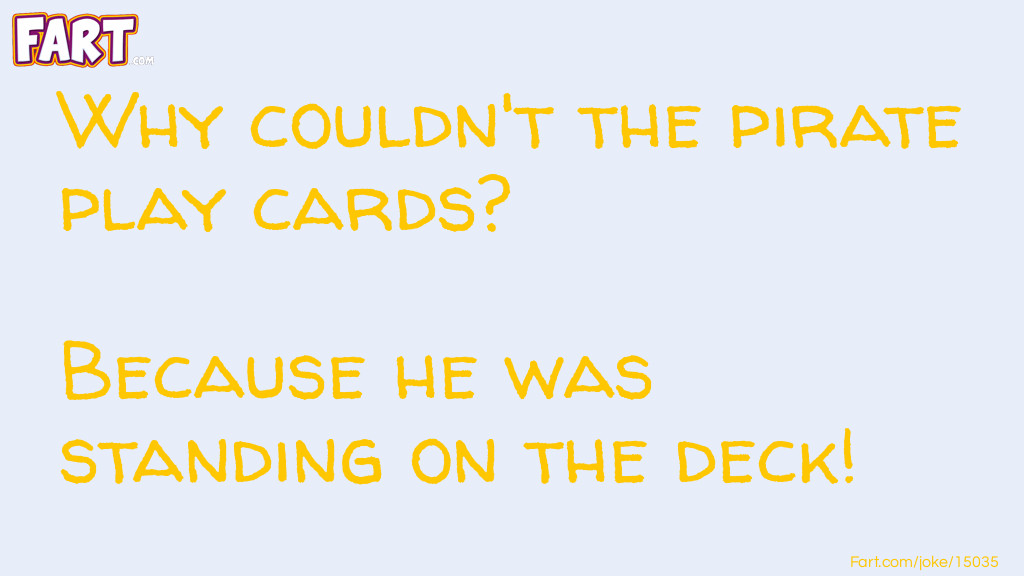 Pirate Playing Cards Joke Meme.