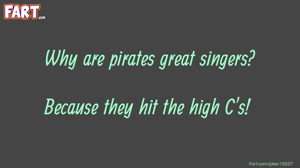 Pirate Singers Joke Joke Meme.