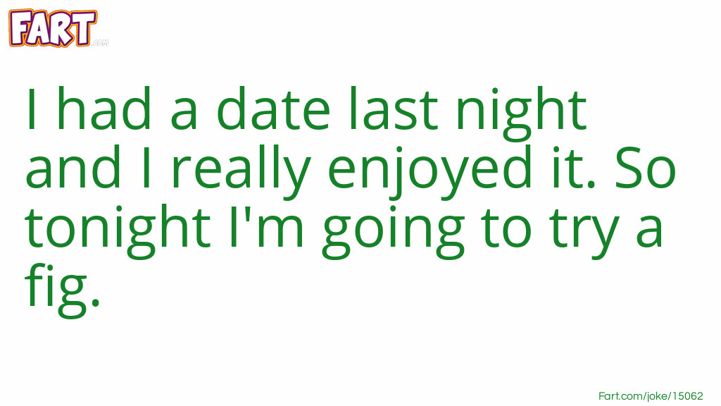 Date Night Joke Joke Meme.