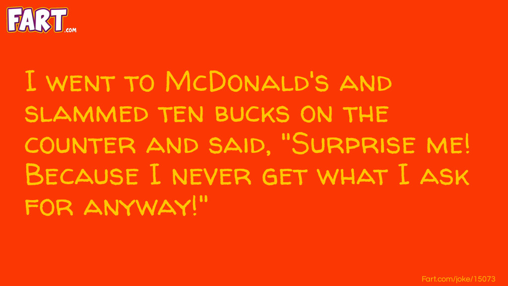 McDonalds Order Joke Joke Meme.