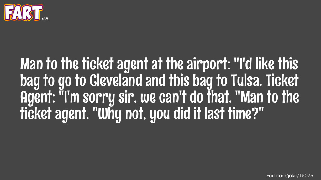 Airline Ticket Agent Joke Joke Meme.