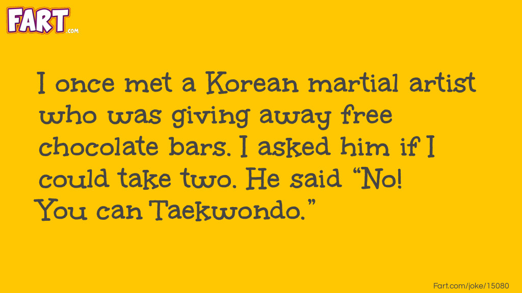 Korean martial artist joke Joke Meme.