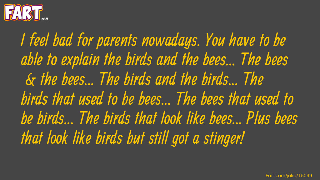 Birds and Bees Joke Joke Meme.
