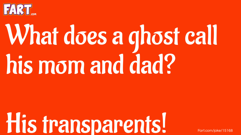 Ghost Call Mom and Dad Joke Joke Meme.