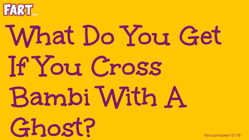 Cross Bambi and a Ghost Joke Joke Meme.