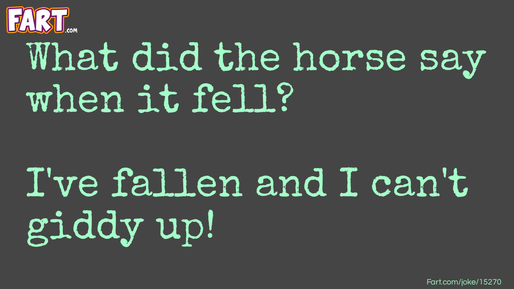 What did the horse say when it fell joke Joke Meme.