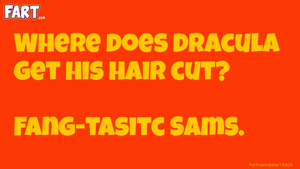 Where does Dracula get his hair cut joke Joke Meme.