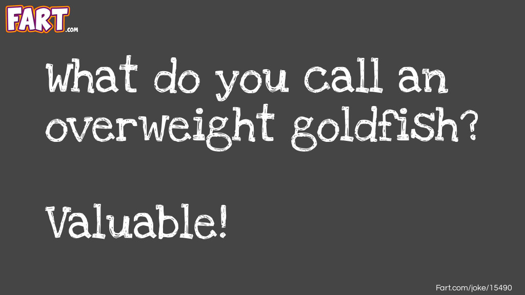 What do you call an overweight goldfish? Joke Meme.