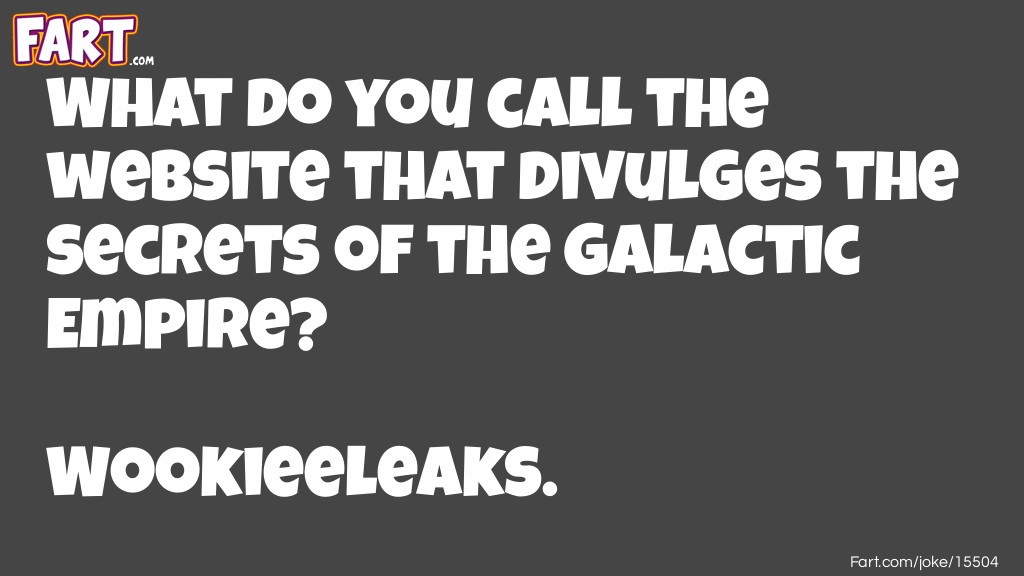 Secrets of the Galactic Empire joke Joke Meme.