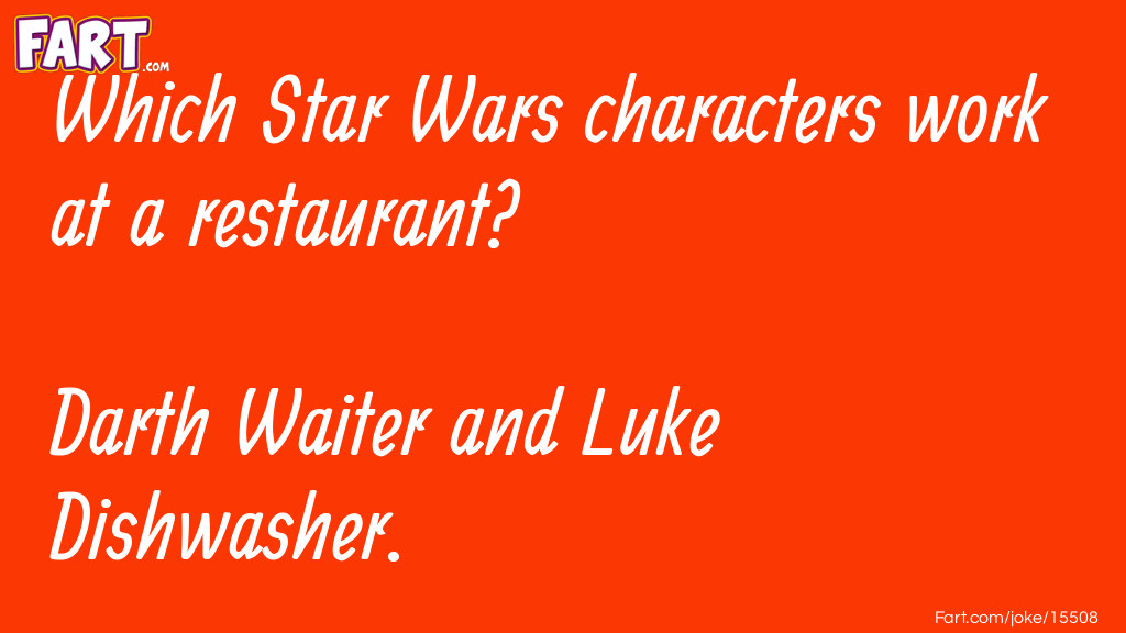 Star Wars Restauant Workers Joke Joke Meme.