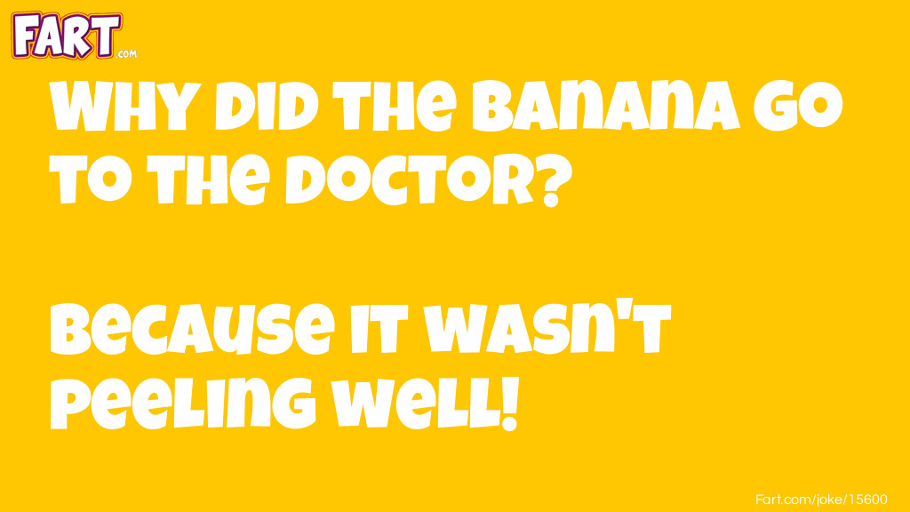 A Funny Banana Joke Joke Meme.