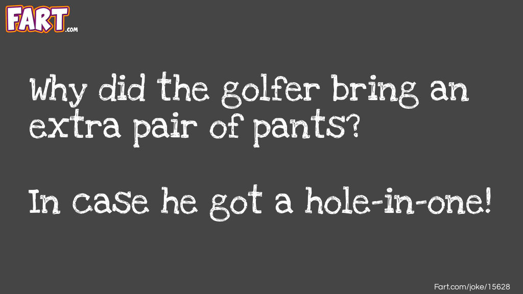 Golf pants Joke Meme.