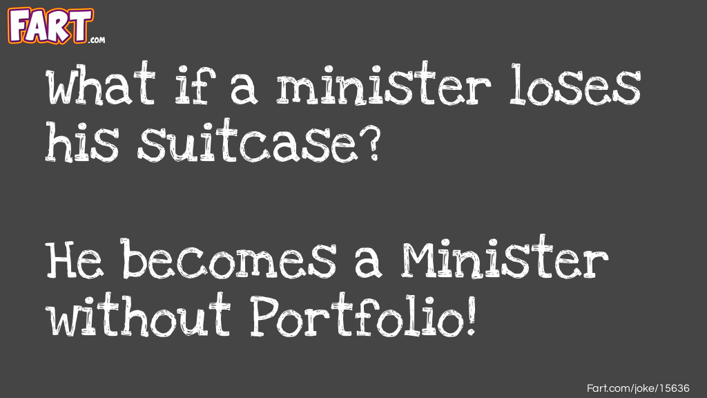 Minister without suitcase Joke Meme.