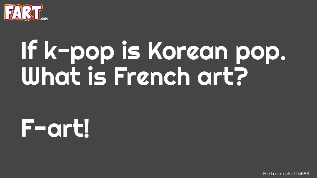Kpop fart joke Joke Meme.