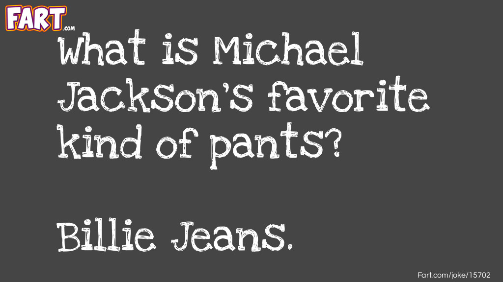 Michael Jackson's Pants Joke Meme.