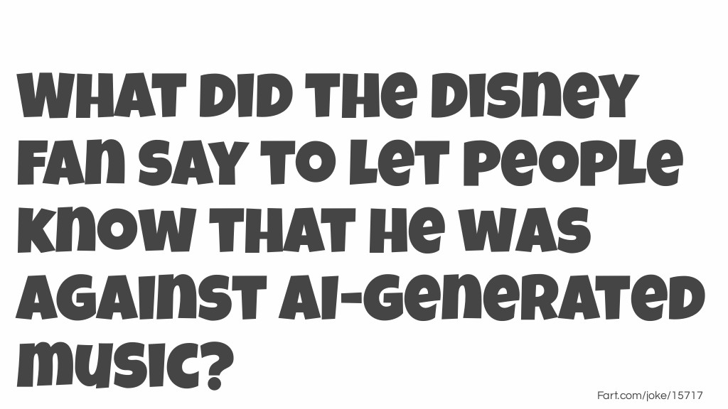 No AI music! Joke Meme.