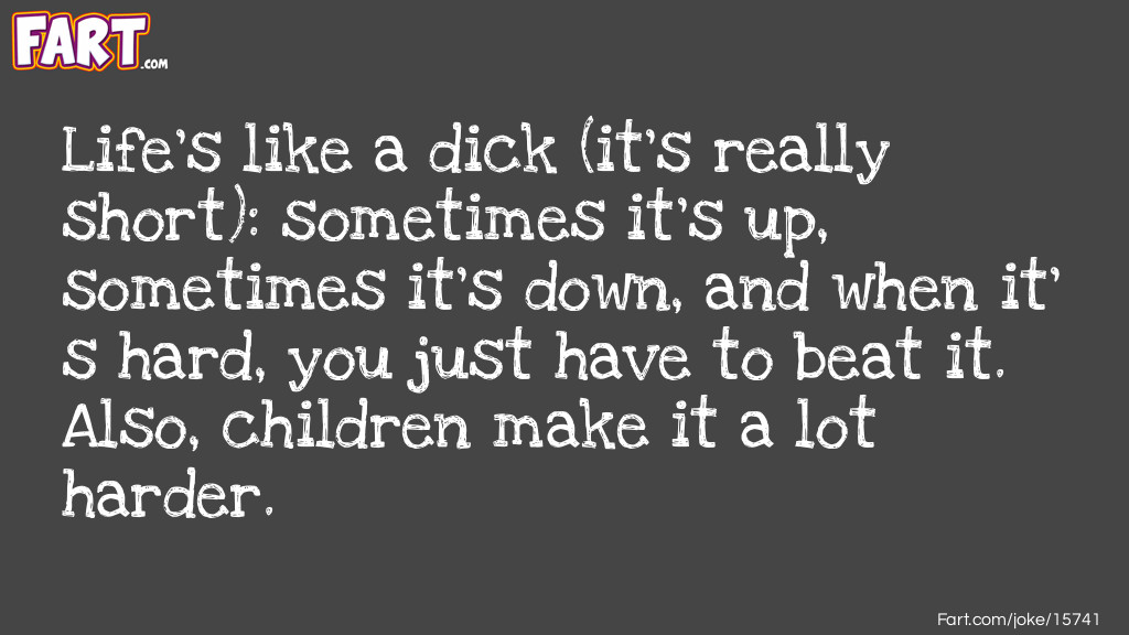 Life Story Joke Meme.