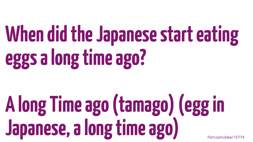 Japanese Long Time Ago joke Joke Meme.