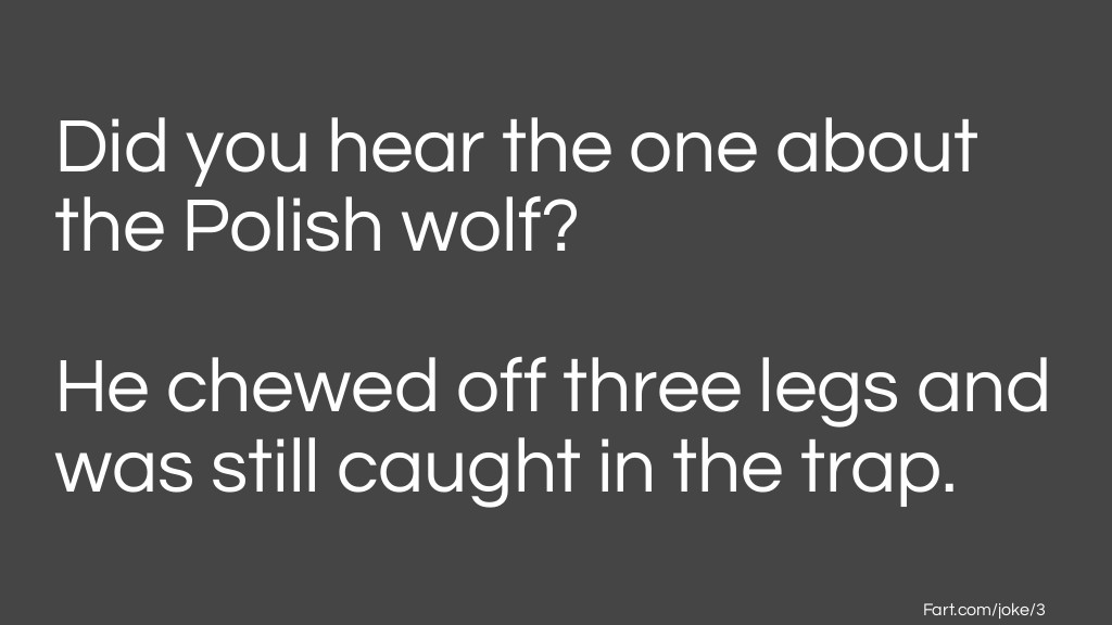 Did you hear the one about the Polish wolf? Joke Meme.