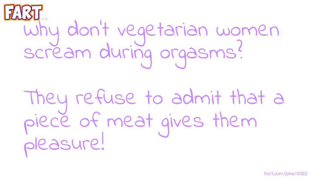 Vegetarian Woman Joke Meme.