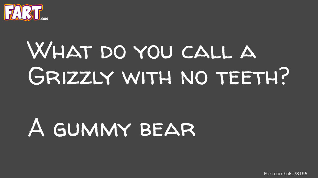 Grizzly Joke Meme.