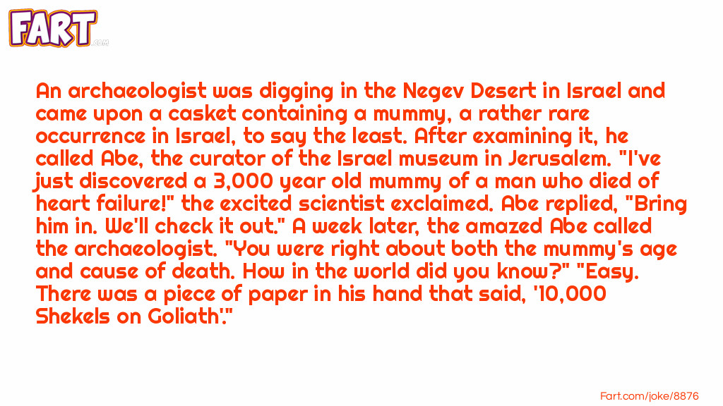 The Israeli Archaeologist Joke Meme.