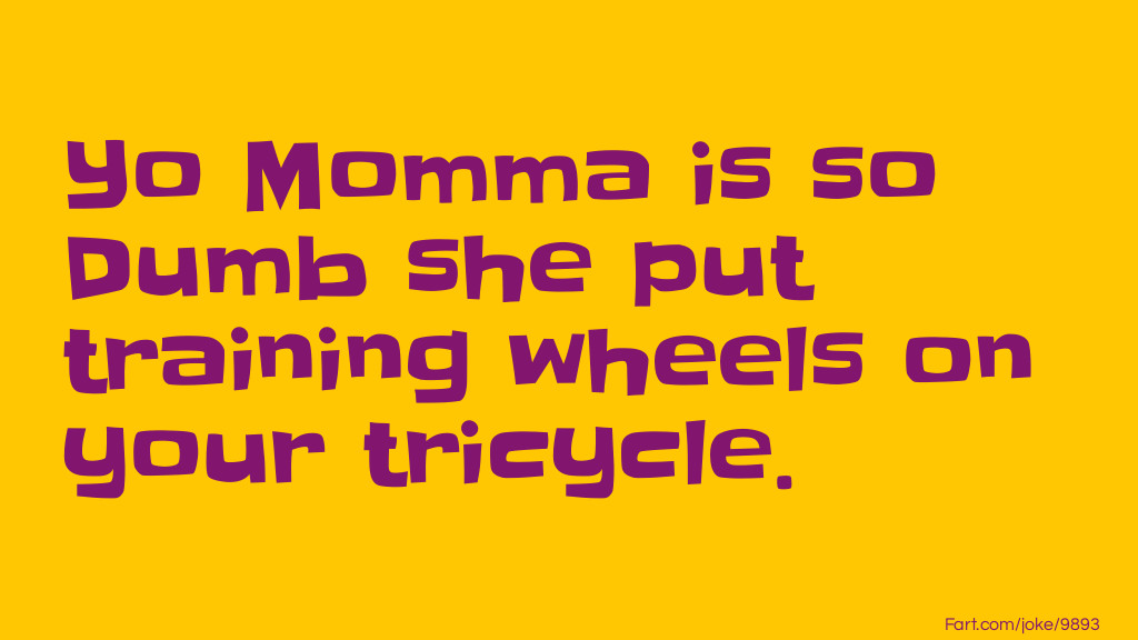 Click to see joke Training Wheels answer.